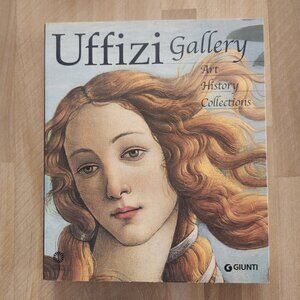 Uffizi Gallery: Art, History, Collections by Gloria Fossi, Giunti 2003 3rd Ed.